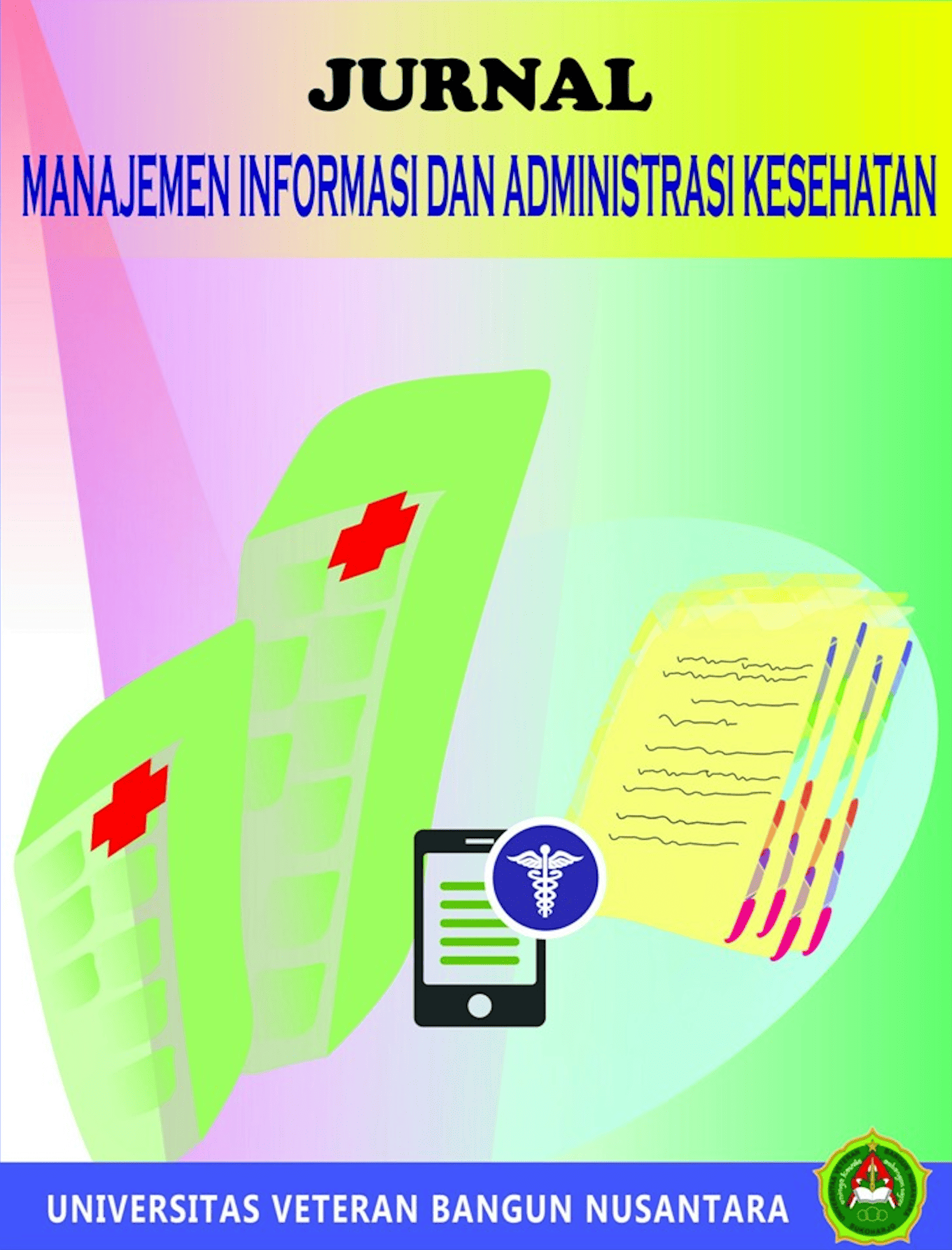 Jurnal Manajemen Informasi dan Administrasi Kesehatan
